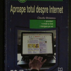 Aproape totul despre Internet