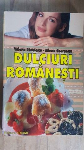 Dulciuri romanesti- V.Radulescu, M.Georgescu