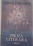 MIHAI EMINESCU - PROZA LITERARA
