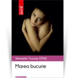 Marea bucurie - Henriette Yvonne Stahl