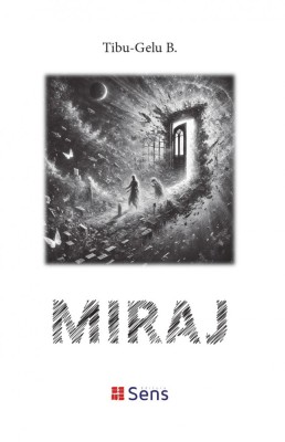 Miraj - Tibu-Gelu B. - carte de poezie, Ed. Sens, 2025 foto