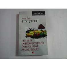 PUTEREA INTROVERTITILOR INTR-O LUME ASURZITOARE - LINISTEEE! - SUSAN CAIN