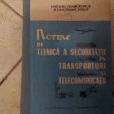 Norme De Tehnica A Securitatii In Transporturi Si Telecomunic - Colectiv ,534828