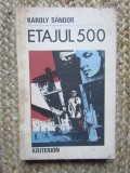 ETAJUL 500 - KAROLY ȘANDOR