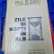 Paul Blidaru - Zile si nopti in alb