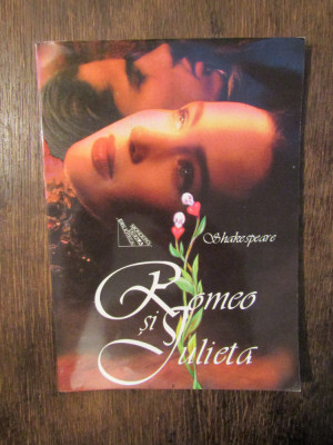 Romeo și Julieta - William Shakespeare foto