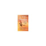 Will To Meaning