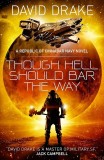 David Drake - Though Hell Should Bar the Way ( A Republic of Cinnabar Navy Novel )