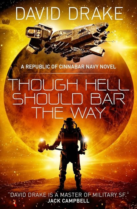 David Drake - Though Hell Should Bar the Way ( A Republic of Cinnabar Navy Novel )