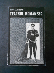 IOAN MASSOFF - TEATRUL ROMANESC volumul 3 foto