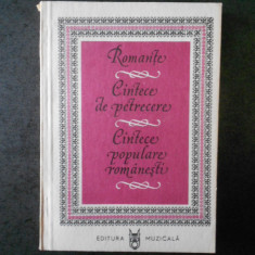 Romante. Cantece de petrecere. Cantece populare romanesti