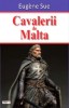 Cavalerii de Malta - Eugene Sue - Roman de Aventuri Istorice, Ludovic XIV