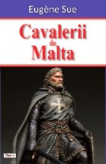 Cavalerii de Malta - Eugene Sue
