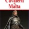Cavalerii de Malta - Eugene Sue