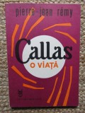 CALLAS O VIATA-PIETTE JEAN REMY