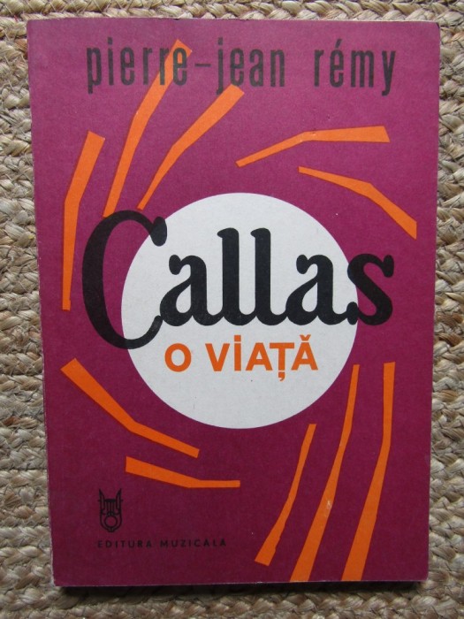 CALLAS O VIATA-PIETTE JEAN REMY
