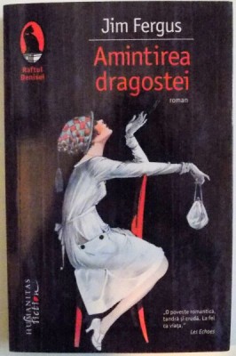 AMINTIREA DRAGOSTEI , de JIM FERGUS , 2016 foto