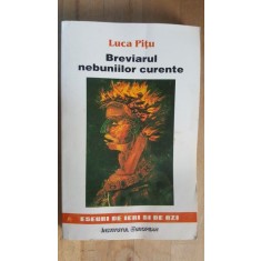 Breviarul nebuniilor curente- Luca Pitu