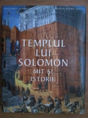 Templul lui Solomon. Mit si istorie - William J. Hamblin , David Rolph Seely