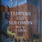 Templul lui Solomon. Mit si istorie - William J. Hamblin, David Rolph Seely