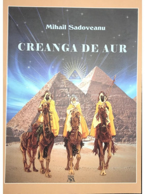 Mihail Sadoveanu - Creanga de aur (editia 2015) foto