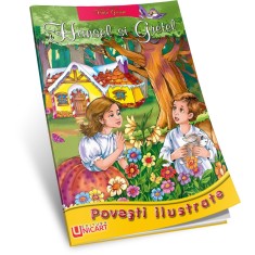 Povesti - Hansel si Gretel - Catalin Nedelcu, ed 2018