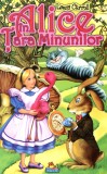 Alice in tara minunilor