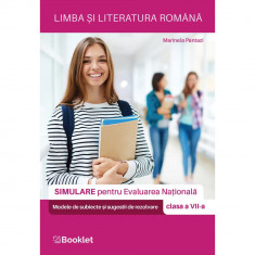 Limba si literatura romana Simulare pentru Evaluarea Nationala Clasa a VII-a - Marinela Pantazi