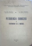 PETROLOGIA ENDOGENA A TERITORIULUI R. S. ROMANIA-DAN RADULESCU, RADU DUMITRESCU-216752
