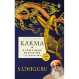 Cumpara ieftin Karma A Yogi's Guide to Crafting Your Destiny NEW YORK TIMES, USA TODAY, and PUBLISHERS WEEKLY BESTSELLER , Must-Read Book on Spirituality and Self-im