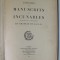 CATALOGUE DE MANUSCRITS ET INCUNABLES PROVENANT DE LA BIBLIOTHEQUE DU CHATEAU DE LA R. - G. , 1927