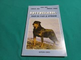 ROTTWEILERUL RASĂ DE PAZĂ ȘI APĂRARE / IOAN BUD / 1999 * P