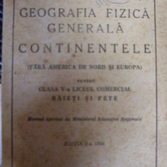 Geografia Fizica Generala Si Continentele (fara America De No - Virgil Hilt ,549325