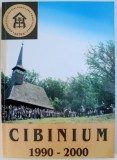 CIBINIUM 1990 - 2000 - STUDII SI CERCETARI PRIVIND POLITICA REFORMEI IN ETNOMUZEOLOGIA ROMANEASCA : CONTRIBUTIA MUZEULUI &quot; ASTRA &quot; de CORNELIU BUC