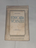 JULES PAYOT - EDUCATIA VOINTEI Ed.1943