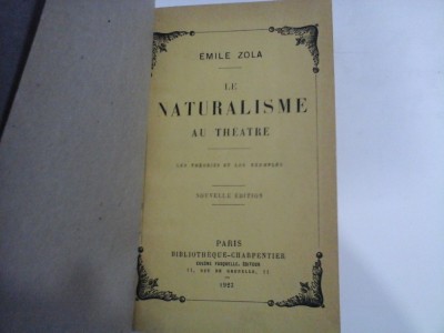 LE NATURALISME AU THEATRE - EMILE ZOLA - Paris, 1923 foto