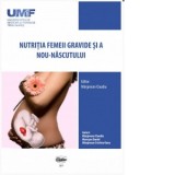 Nutritia femeii gravide si a nou-nascutului - Daniel Muresan, Claudiu Marginean, Marginean Cristina Oana