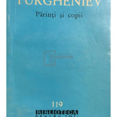 I. S. Turgheniev - Părinți și copii (editia 1962)