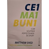 Matthew Syed - Cei mai buni (Editia: 2018)