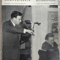 GROSSEN INTERPRETEN:MENUHIN/GEORGES ENESCO/1955foto R.HAUERT/text BERNARD GAVOTY