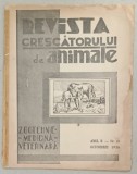 REVISTA CRESCATORULUI DE ANIMALE , ANUL II , NR. 10 , 1936