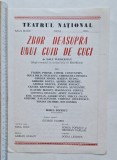 Afiș Teatrul Național &ndash; Zbor deasupra unui cuib de cuci Dale Wasserman &ndash; Florin Piersic, regia Horea Popescu