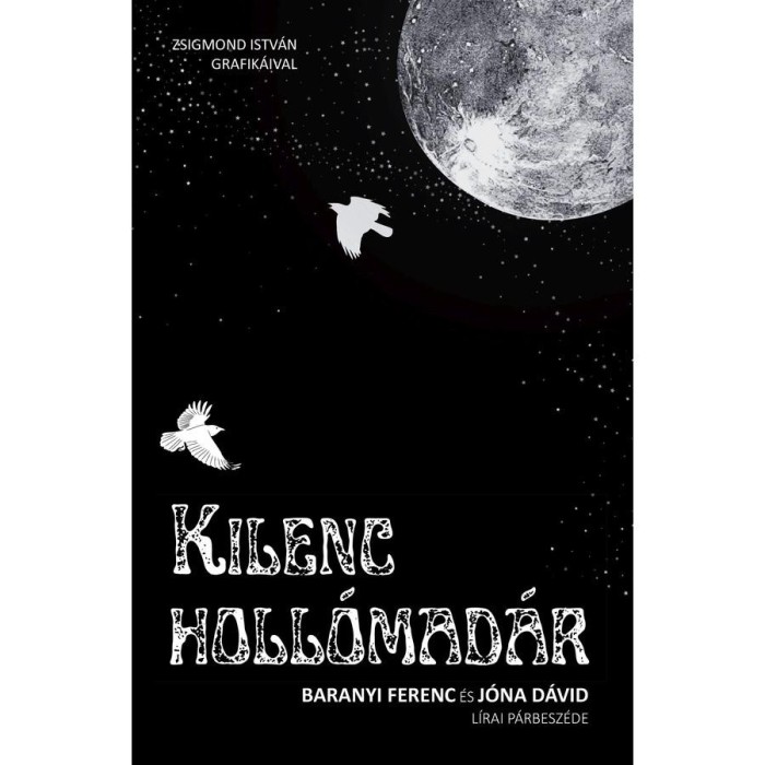 Kilenc holl&oacute;mad&aacute;r - Baranyi Ferenc-J&oacute;na D&aacute;vid