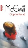Copilul furat - Ian McEwan - Polirom