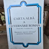 Carta alba a guvernarii Roman - 28 Iunie 1990-17 Octombrie 1991 - Documente, rapoarte, informari prezentate Parlamentului