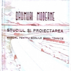 Drumuri moderne vol 1 Studiul si proiectarea