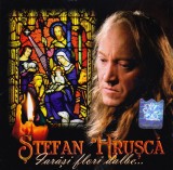 CD Colinde: Stefan Hrusca - Iarasi flori dalbe ... ( original, stare f. buna )