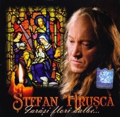 CD Colinde: Stefan Hrusca - Iarasi flori dalbe ... ( original, stare f. buna )
