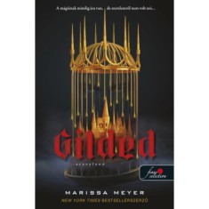 Gilded - Aranyfon&oacute; - Marissa Meyer