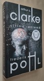 Ultima teorema - Arthur Clarke, Frederik Pohl, Editura Nemira, colectia Nautilus Science Fiction, editia a II-a, 2013, STARE FB!!